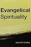 Evangelical Spirituality: