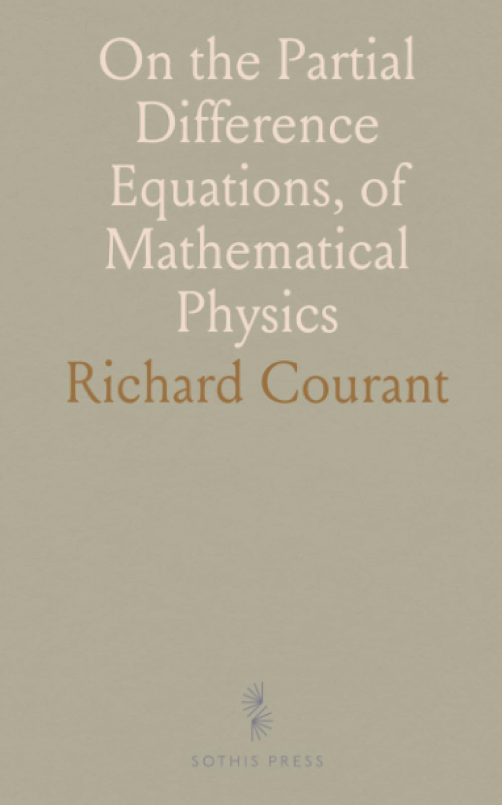 On the Partial Difference Equations, of Mathematical Physics