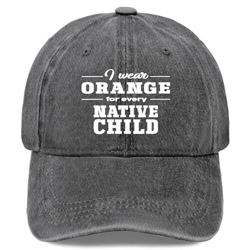 I Wear Orange for Every Stolen Natives Child Hats for Men Fashion Washed