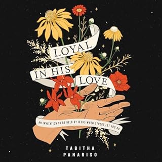 Loyal in His Love Audiolibro Por Tabitha Panariso, K. J. Ramsey - introduction arte de portada