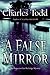 A False Mirror: An Inspector Ian Rutledge Mystery