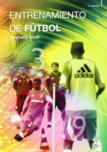 Programa Anual de Entrenamiento de Futbol (Deportes) Programa Anual de Entrenamiento de Futbol (Deportes)