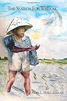 The Search For Wisdom 1513632612 Book Cover