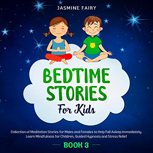 Bedtime Stories for Kids, Book 3 by Jasmine Fairy episode artwork