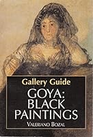 Goya: Black Paintings 8492226099 Book Cover