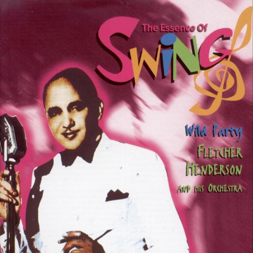 Wild Party (The Essence Of Swing) de Fletcher Henderson And His