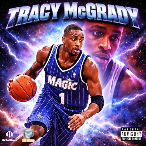  Tracy McGrady [Explicit]