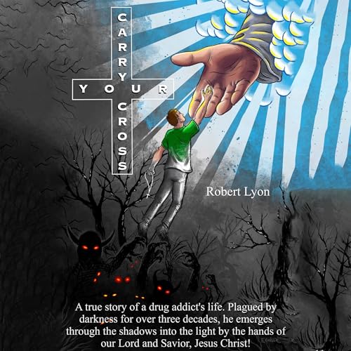 Carry Your Cross by Robert Lyon episode artwork