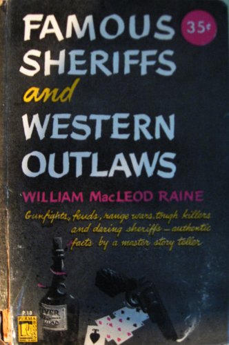 Famous Sheriffs and Western Outlaws [1929] B007VH3V9W Book Cover