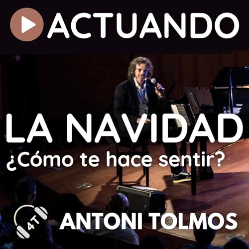 Ep.87 LA NAVIDAD. &iquest;C&oacute;mo te hace sentir?