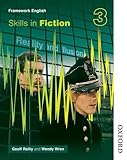 Nelson Thornes Framework English Skills in Fiction 3 (Bk.3)