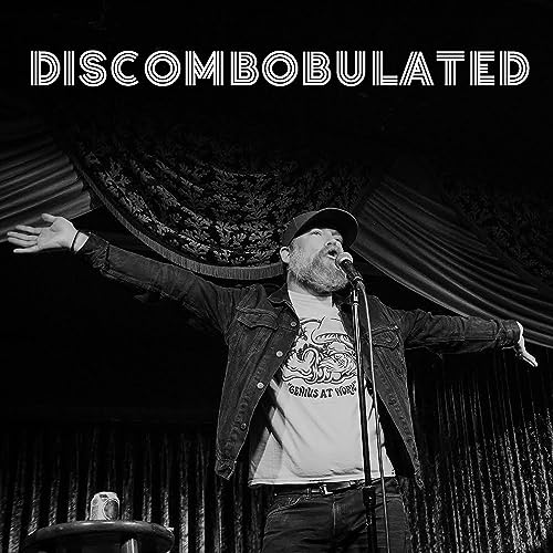 Kyle Kinane - DISCOMBOBULATED