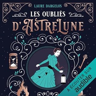 Couverture de Les oubli&eacute;s d'Astrelune
