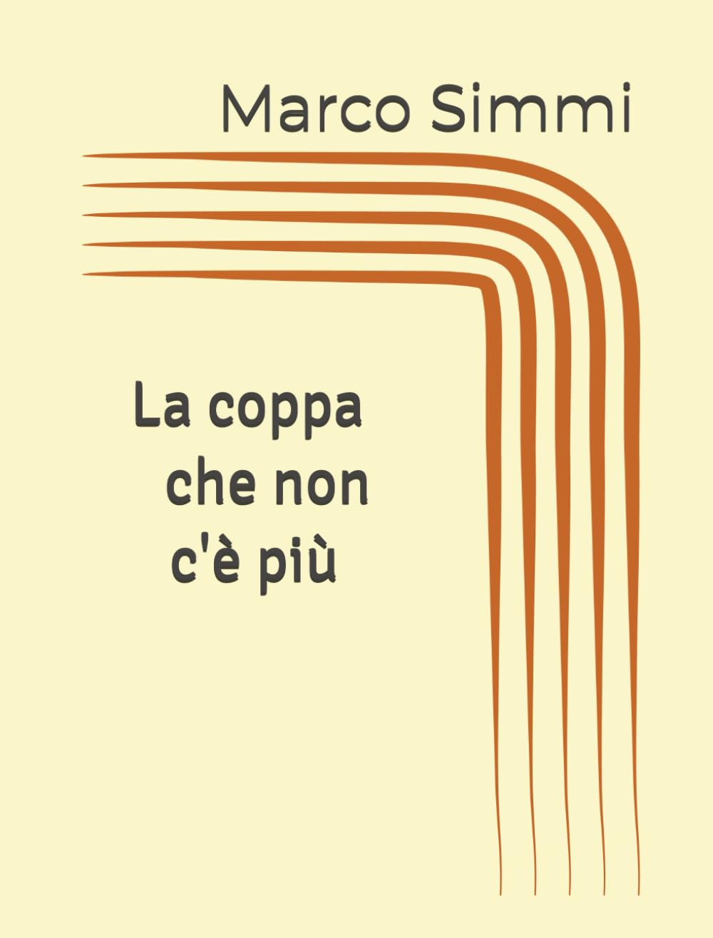 La coppa che non c'è più