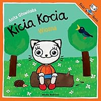 Kicia Kocia. Wiosna 8382654193 Book Cover