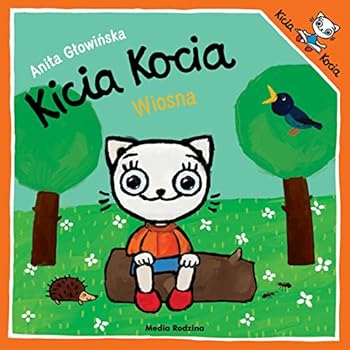 Kicia Kocia. Wiosna - Book  of the Kicia Kocia