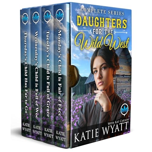 Daughters For The Wild West Complete Series by Katie Wyatt, Kat Carson episode artwork