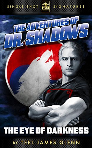 The Eye of Darkness (The Adventures of Dr. Shadows Book 1) (English Edition)