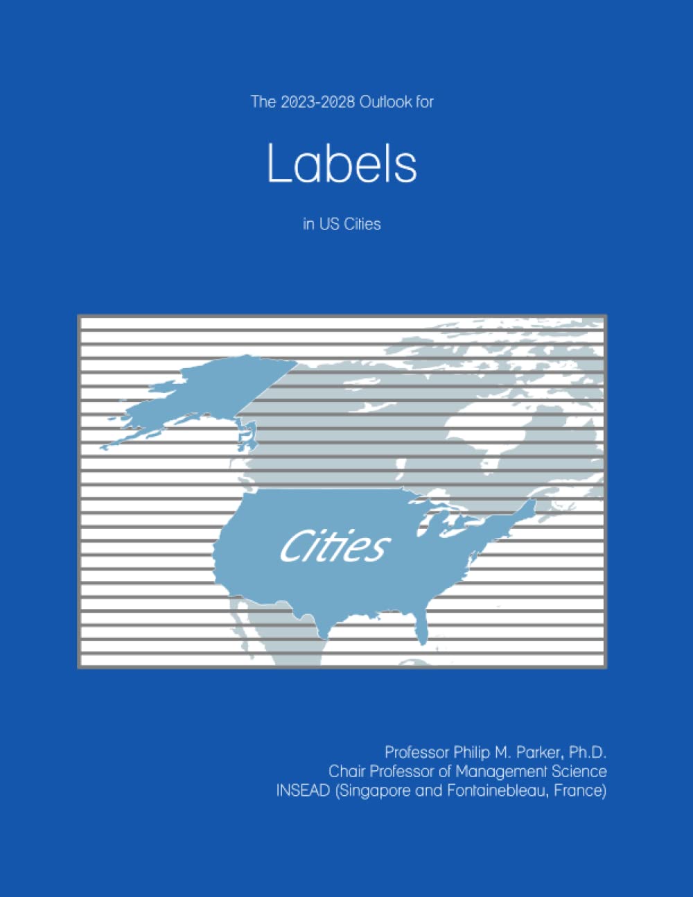 The 2023-2028 Outlook for Labels in the United States