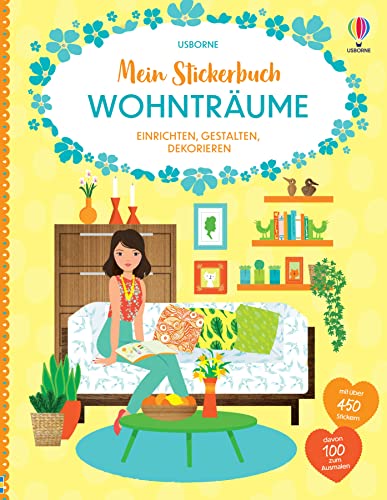 Mein Stickerbuch: Wohnträume: einrichten, gestalten, dekorieren – über...