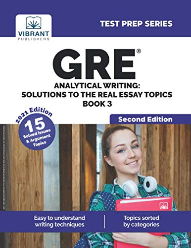 Vibrant Publishers Publishers, Vibrant Gre Analytical Writing: Solutions To The Real Essay Topics - Book 3 cover