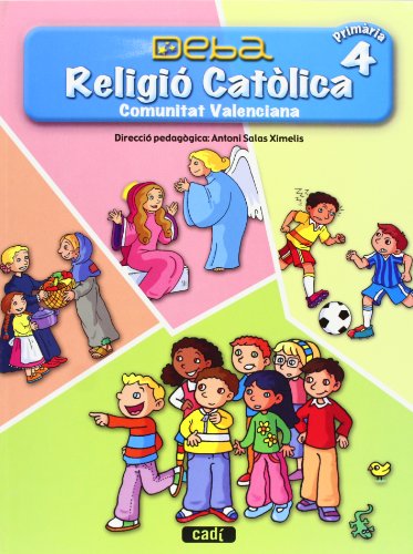 Religio Catolica 4º Primaria. Projecte Deba. Comunitat Valenciana