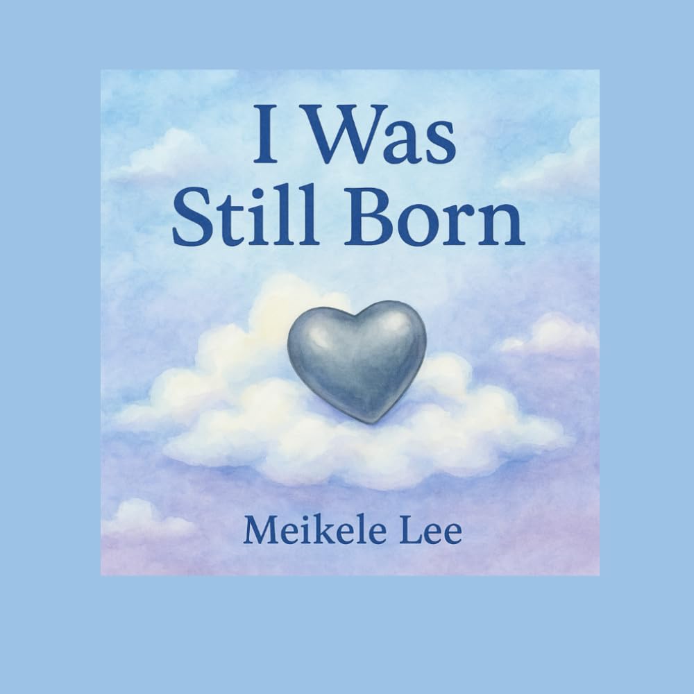 I Was Still Born