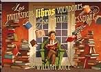 Los Fantásticos Libros Voladores del Sr. Morris Lessmore: 7 (Àlbums Locomotora)