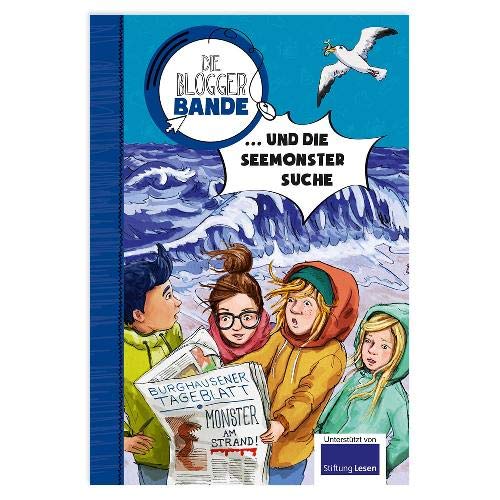 Die Bloggerbande und die Seemonstersuche Die Bloggerbande und die Seemonstersuche