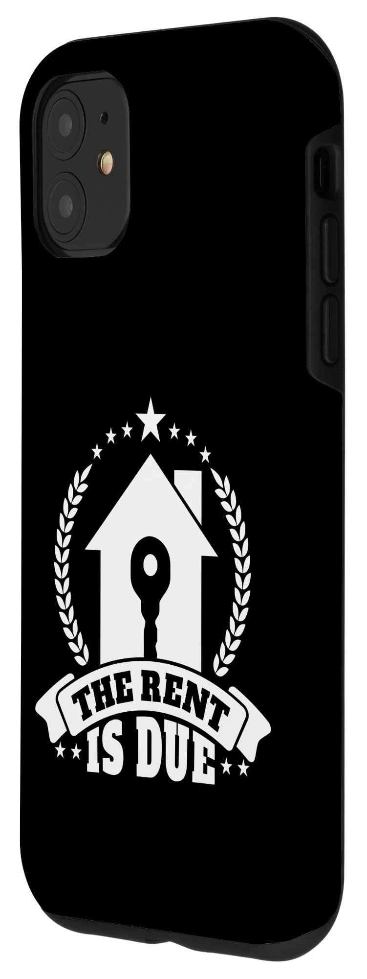 iPhone 11 The Rent Is Due Landlord Property Manager Real Estate Quote Case - Image 2