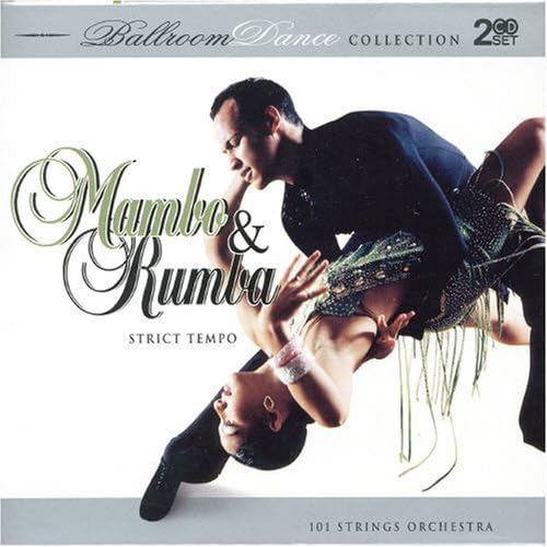 Mambo And Rumba - Ballroom Dance [Australian Import] by 101 Strings ...