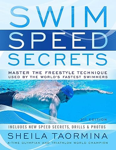 Swim Speed Secrets for Swimmers and Triathletes