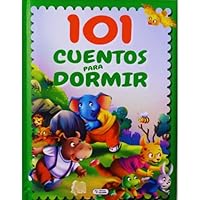 101 CUENTOS PARA DORMIR - PEQUEÑO 8491785345 Book Cover