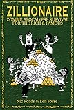 Zillionaire: Zombie Apocalypse Survival for the Rich & Famous