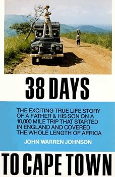 Paperback 38 Days to Cape Town: The Last Great Motoring Adventure Book