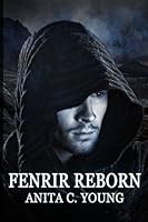 Fenrir Reborn: A Sindri Modulf Novella (Architects of Lore) 1499129882 Book Cover