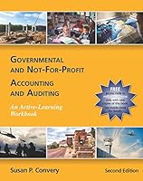 Governmental And Not-For-Profit Accounting and Auditing: An Active-Learning Workbook 1618532731 Book Cover