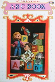 Unknown Binding A-B-C Book (My 3-D Book Series) Book