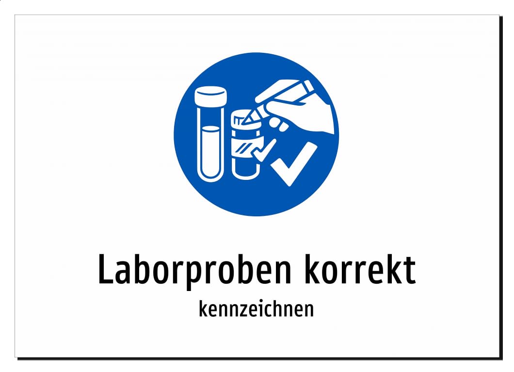 Laborproben korrekt - kennzeichnen | Aluminiumschild A2, 594 x 420mm | mit Symbolgrafik und Text
