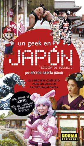 Un Geek en Japón (Edición De bolsillo) (LIBROS TECNICOS)