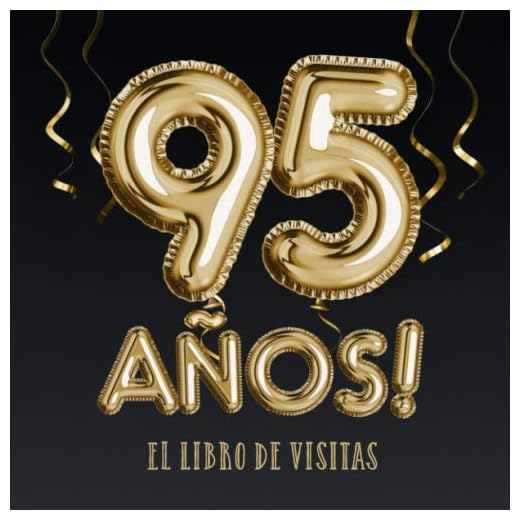 95 años - El libro de visitas: Decoración para el 95 cumpleaños – Regalos para hombre y mujer - 95 años - Edición Globos Oro Negro - Libro de firmas para felicitaciones y fotos de los invitados