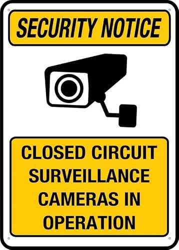 Security Notice Closed Circuit Surveillance Rust Free Aluminum Sign - UV Printed, Weatherproof Decor with Pre-Drilled Holes for Home, Business - 12x16 Inch​