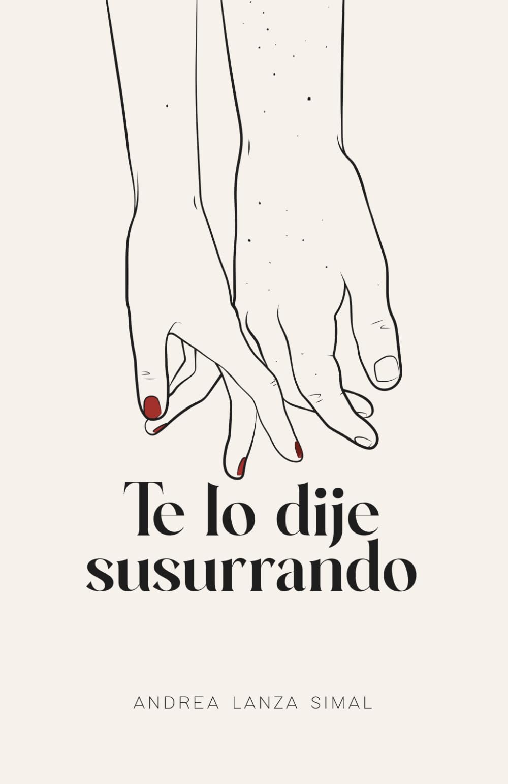 Te lo dije susurrando