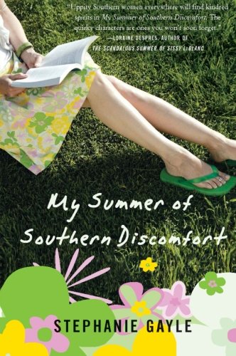 My Summer of Southern Discomfort: A Novel