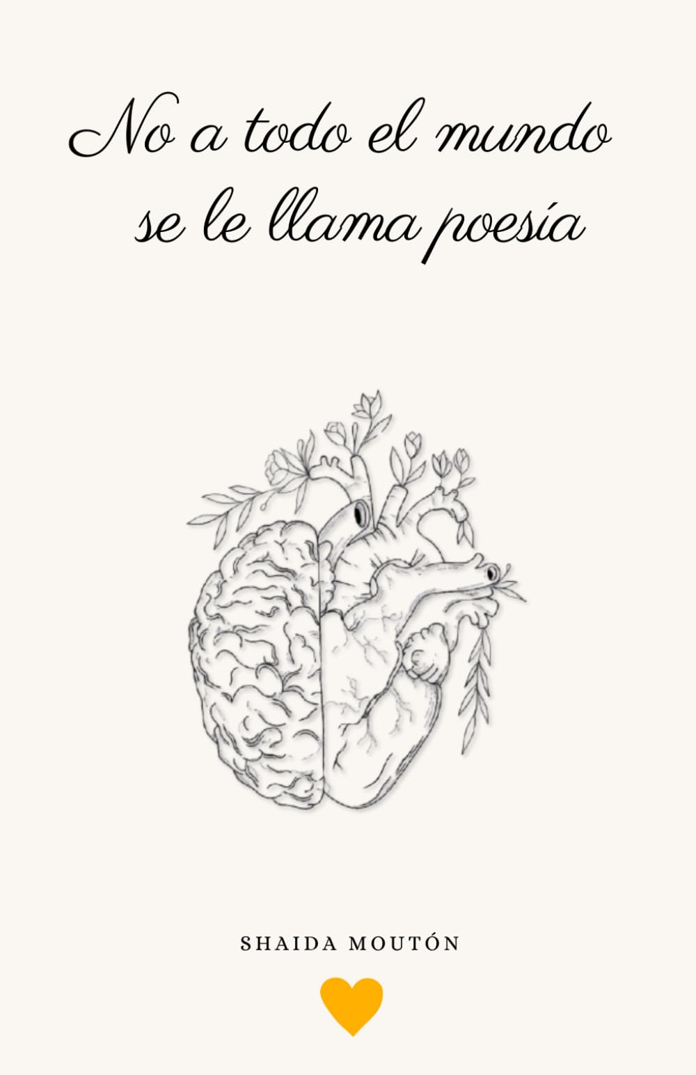 No a todo el mundo se le llama poesía (2º edición)