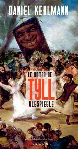 Le roman de tyll ulespiègle Le roman de tyll ulespiègle