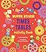 Produktbild Super Stars! Times Tables Activity Book (Super Stars Activity Books)