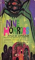 Nine Horrors and a Dream Brought to Grinning Life B000J2OP7I Book Cover