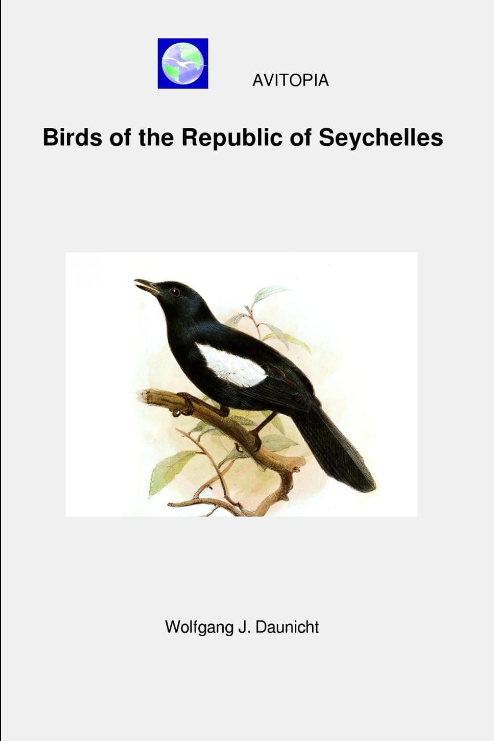 AVITOPIA - Birds of the Republic of Seychelles