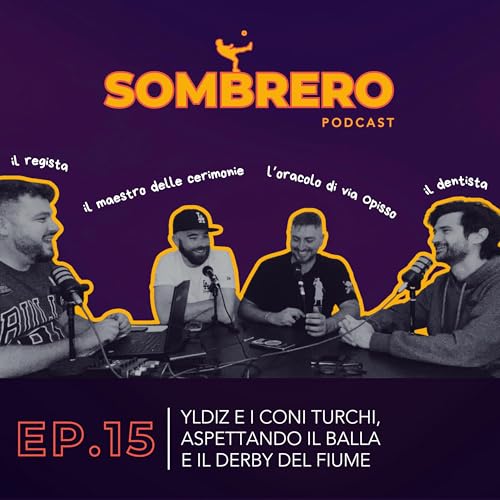 015 - Yldiz e i coni turchi, aspettando il Balla e il Derby del Fiume